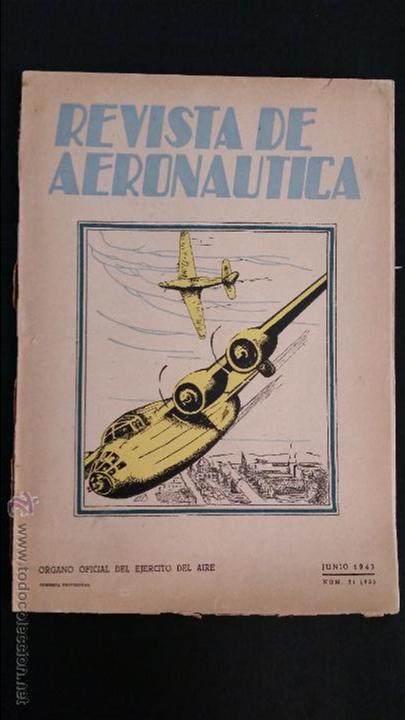 Coleccionismo de Revistas y Peri&oacute;dicos: 1943 - VV.AA. - REVISTA DE AERON&Aacute;UTICA. &Oacute;RGANO OFICIAL DEL EJ&Eacute;RCITO DEL AIRE N&ordm; 31 -