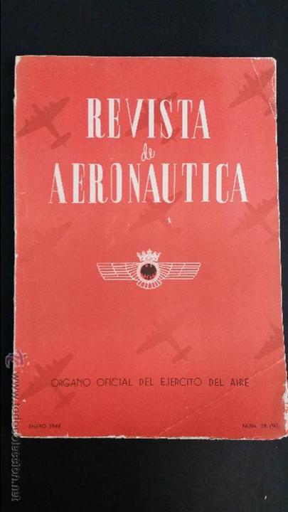 Coleccionismo de revistas y peri&oacute;dicos: 1944 - VV.AA. - REVISTA DE AEURON&Aacute;UTICA. &Oacute;RGANO OFICIAL DEL EJ&Eacute;RCITO DEL AIRE N&ordm; 38 -