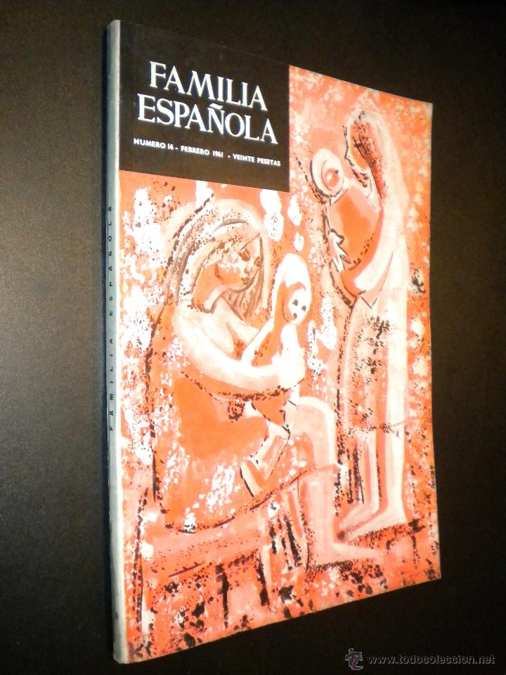 Collection Magazines and Newspapers: Familia Espa&ntilde;ola / 16 / 1961