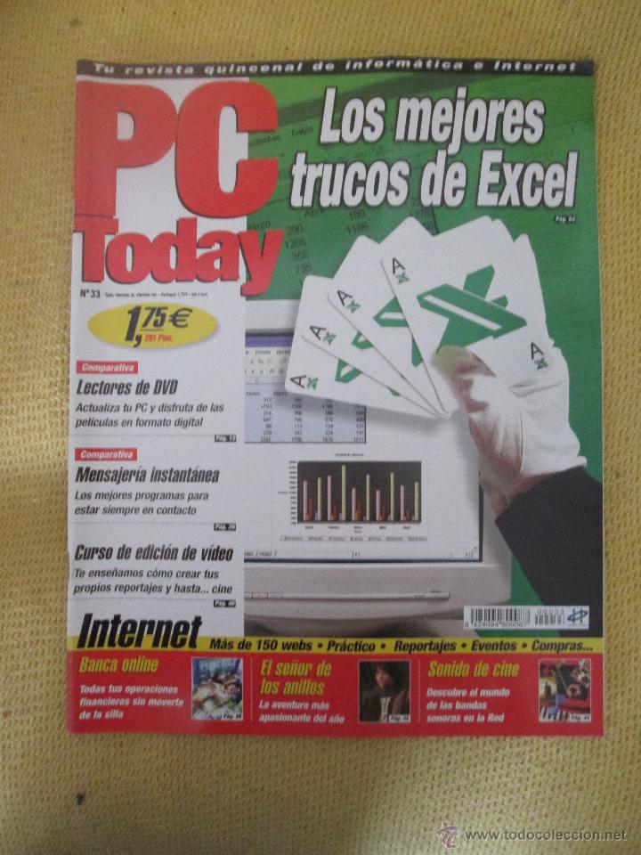 Collection Magazines and Newspapers: PC TODAY N&ordm; 33 - REVISTA DE INFORMATICA E INTERNET
