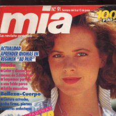 Coleccionismo de Revistas y Periódicos: REVISTA MIA N 91 DEL 6 AL 12 JUNIO