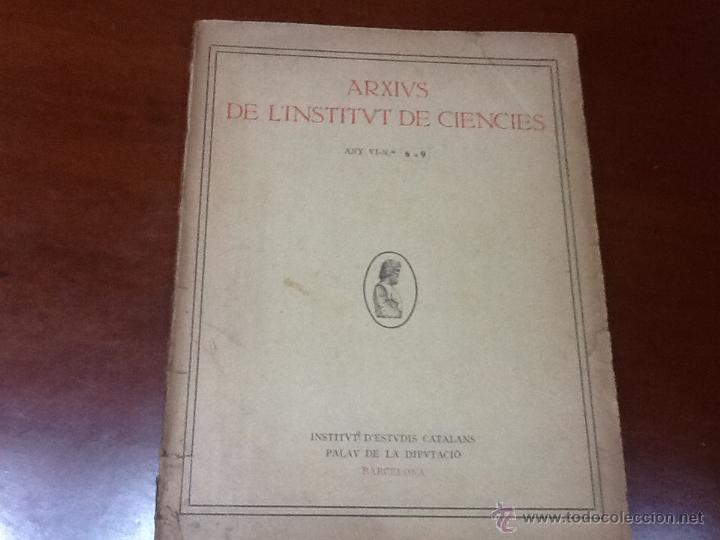 Collection Magazines and Newspapers: Arxivs de l'institvt de ciencies a y VI n&uacute;meros 6 a 9 a&ntilde;o 1921