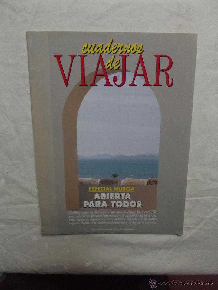 Sammeln von Zeitschriften und Zeitungen: CUADERNOS DE VIAJAR ESPECIAL MURCIA ABIERTA PARA TODOS