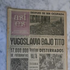 Coleccionismo de Revistas y Periódicos: PERIODICO - ASI ES - DESPUES DE SER OCUPADA COLONIA - 28 DE MARZO 1945 Nº 104