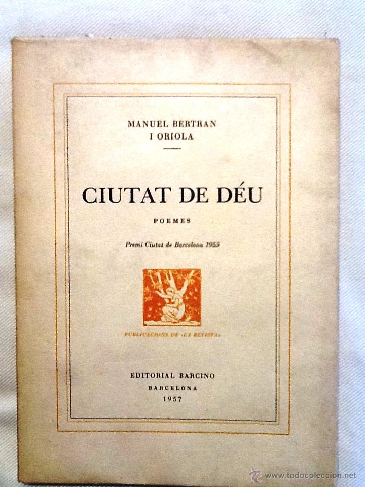 Coleccionismo de revistas y peri&oacute;dicos: CIUTAT DE DEU. 1957. MANUEL BERTRAN I ORIOLA . LA REVISTA. INTONSO