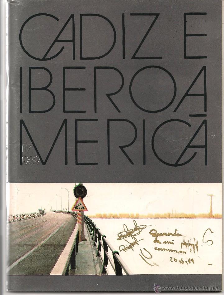 Coleccionismo de Revistas y Peri&oacute;dicos: C&Aacute;DIZ E IBEROAMERICA. N&ordm; 7. FUNDACI&Oacute;N RAFAEL ALBERTI 1989. (B/A20)