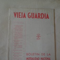 Coleccionismo de Revistas y Periódicos: VIEJA GUARDIA (BOLETÍN DE LA MUTUALIDAD NACIONAL) Nº 11 (JULIO 1957)