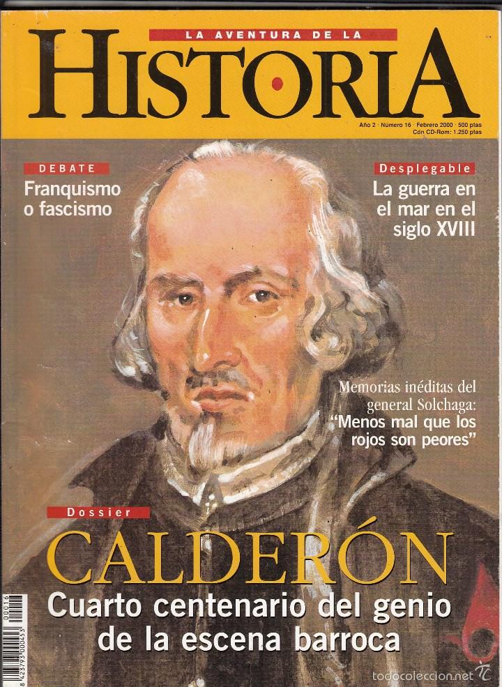 Coleccionismo de Revistas y Peri&oacute;dicos: REVISTA AVENTURA DE LA HISTORIA N&ordm; 16 A&Ntilde;O 2000.CALDERON 4&ordf; CENTENARIO DEL GENIO DE LA ESCENA BARROCA