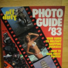 Coleccionismo de Revistas y Periódicos: REVISTA OFF DUTY - PHOTO GUIDE 83 EN INGLES