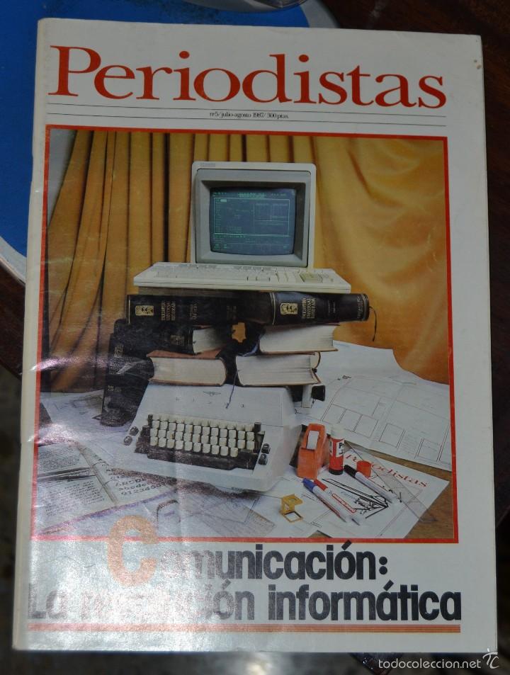 Sammeln von Zeitschriften und Zeitungen: REVISTA PERIODISTAS, N&ordm; 5 JUL/AGO 1987. REVOLUCION INFORMATICA. INICIOS ORDENADORES PRENSA