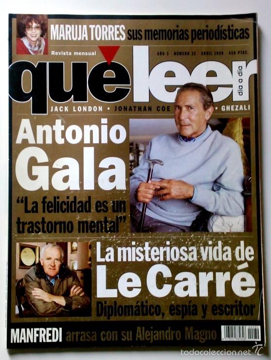 Coleccionismo de Revistas y Peri&oacute;dicos: Qu&eacute; Leer 32 Antonio Gala Le Carr&eacute;