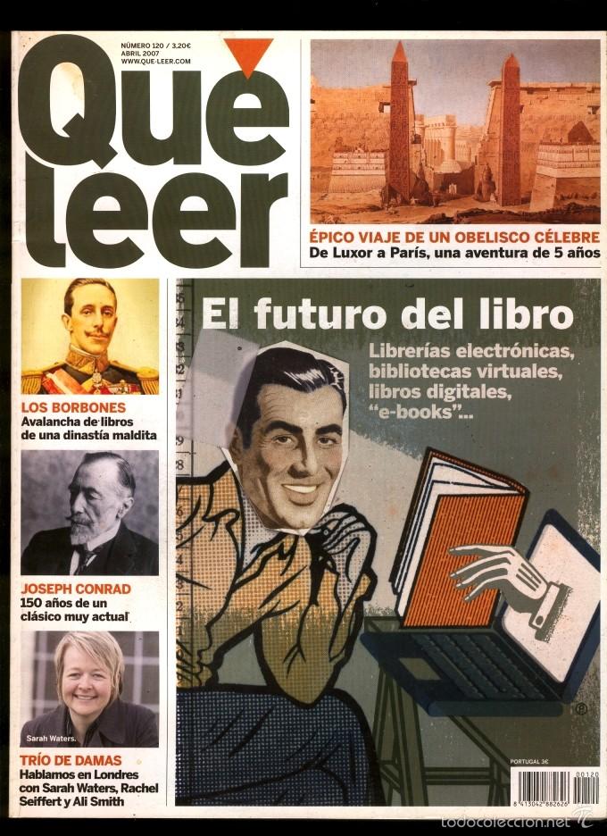 Coleccionismo de Revistas y Peri&oacute;dicos: Qu&eacute; Leer 120 Joseph Conrad Sarah Waters Rachel Seiffert Ali Smith Borbones