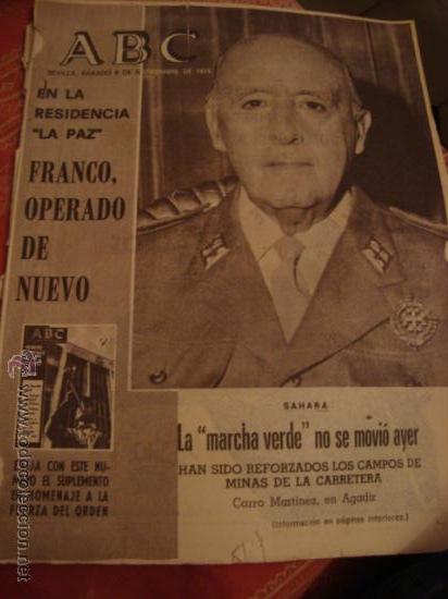 Coleccionismo de Revistas y Peri&oacute;dicos: abc sevilla, sabado 8 noviembre 1975,franco operado de nuevo, la marcha verde no se movio 60 paginas