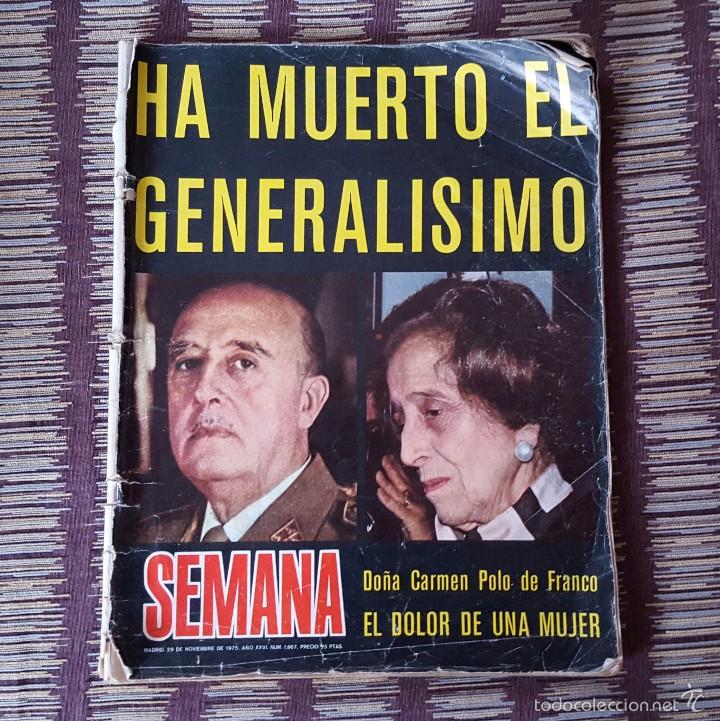 Coleccionismo de Revistas y Peri&oacute;dicos: Revista Semana HA MUERTO EL GENERAL&Iacute;SIMO FRANCISCO FRANCO