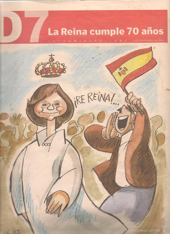 Coleccionismo de Revistas y Peri&oacute;dicos: D 7. LA REINA CUMPLE 70 A&Ntilde;OS. SUPLEMENTO LOS DOMINGOS DE ABC. 2008. (P/B60)