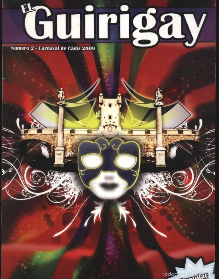 Coleccionismo de Revistas y Peri&oacute;dicos: REVISTA EL GUIRIGAY - A&Ntilde;O 2009 - N&ordm; 2 - CARNAVAL DE C&Aacute;DIZ / PERFECTO ESTADO