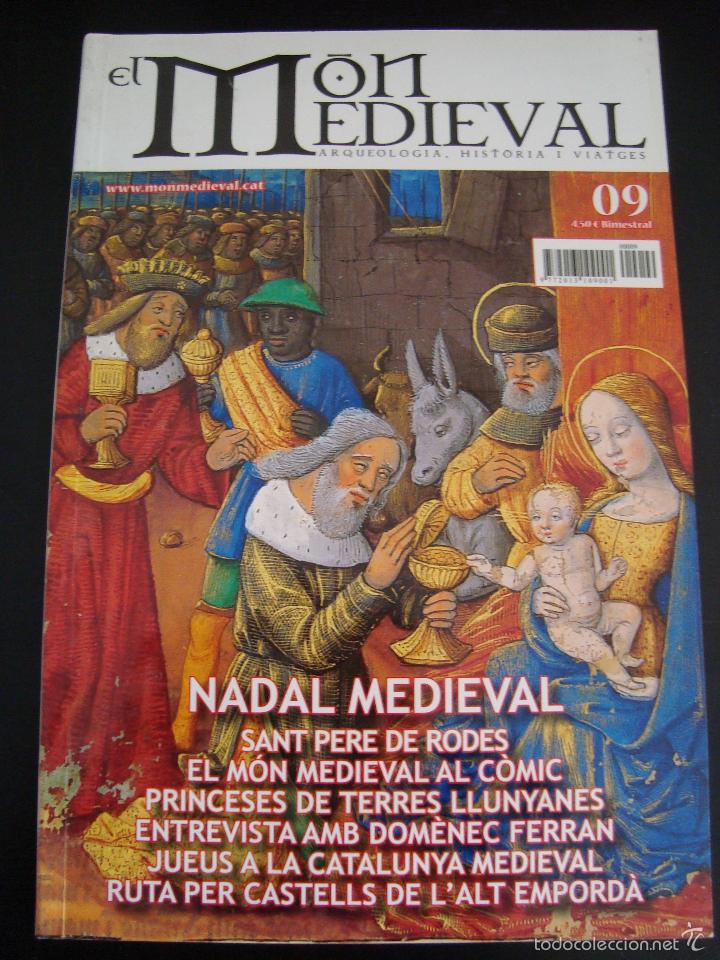 Collectionnisme de Revues et Journaux: EL MON MEDIEVAL 9. NADAL MEDIEVAL. CATAL&Aacute;N.