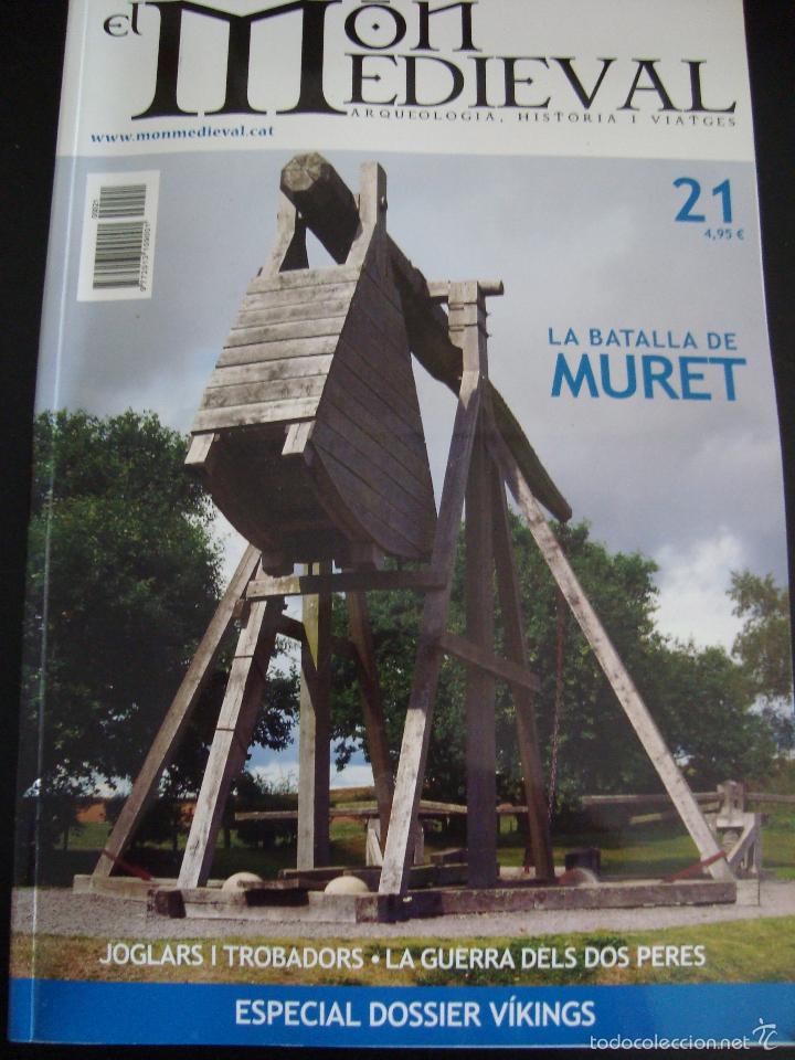 Coleccionismo de Revistas y Peri&oacute;dicos: EL MON MEDIEVAL 21. LA BATALLA DE MURET. CATAL&Aacute;N.