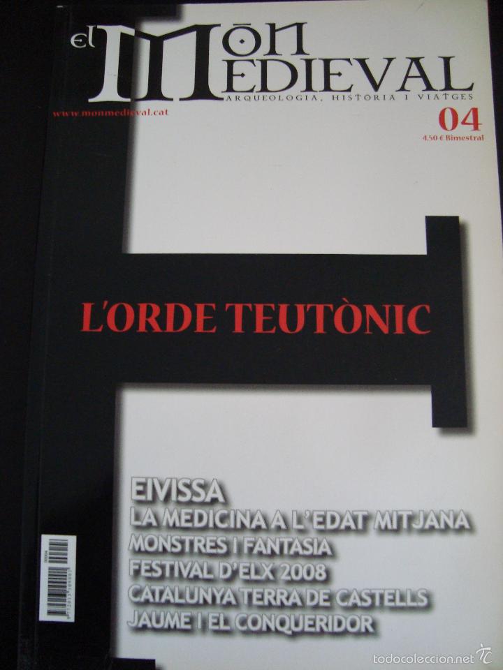 Coleccionismo de Revistas y Peri&oacute;dicos: EL MON MEDIEVAL 04. L&acute;ORDE TEUTONIC. CATAL&Aacute;N.