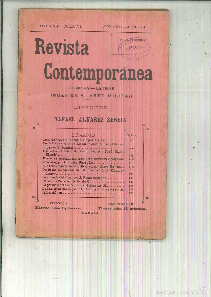 Sammeln von Zeitschriften und Zeitungen: REVISTA CONTEMPOR&Aacute;NEA. CIENCIAS-LETRAS-INGENIER&Iacute;A-ARTE MILITAR. Director Rafael &Aacute;lvarez Sereix