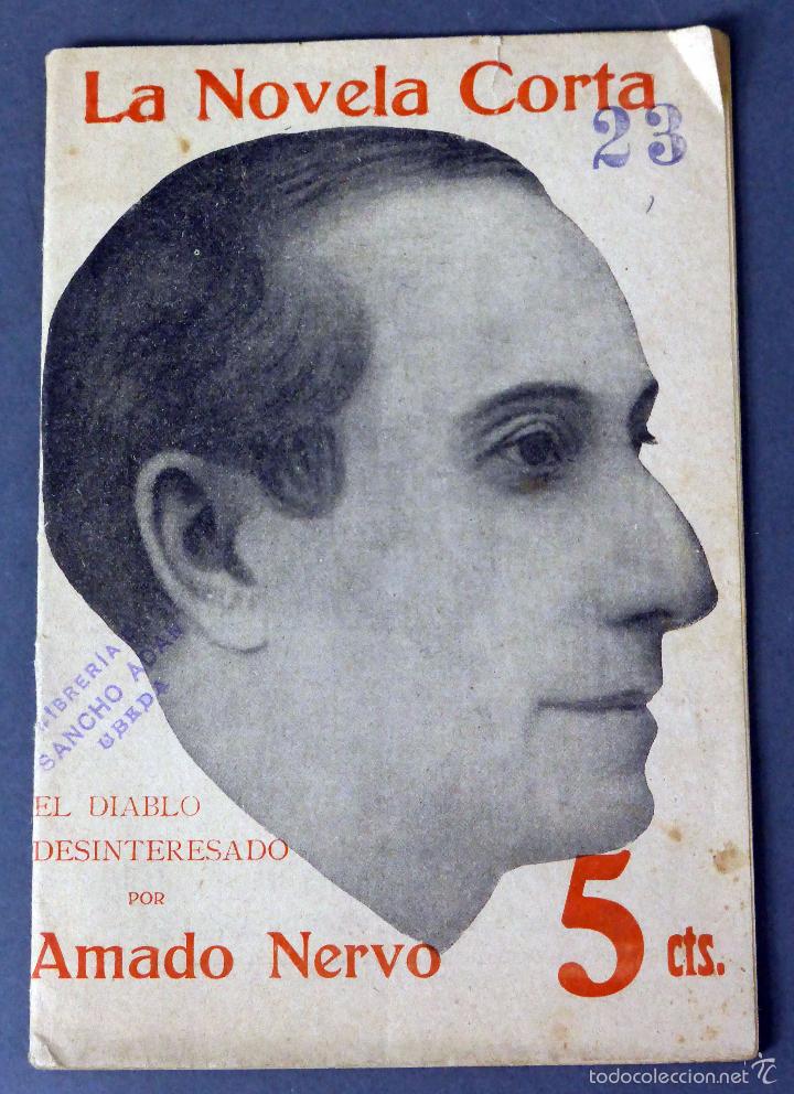 Coleccionismo de revistas y peri&oacute;dicos: La Novela Corta n&ordm; 23 El diablo desinteresado Amado Nervo 1916 Revista Literaria Semanal
