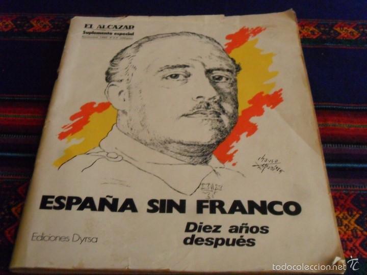 Coleccionismo de revistas y peri&oacute;dicos: EL ALC&Aacute;ZAR SUPLEMENTO ESPECIAL ESPA&Ntilde;A SIN FRANCO DIEZ A&Ntilde;OS DESPU&Eacute;S. NOVIEMBRE 1985.