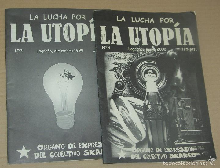 Coleccionismo de Revistas y Peri&oacute;dicos: LA LUCHA POR LA UTOPIA N&ordm; 3 y 4, LOGRO&Ntilde;O. FANZINE DEL COLECTIVO SKAKEO.1999-2000