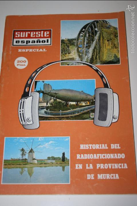 Sammeln von Zeitschriften und Zeitungen: Revista sureste Espa&ntilde;ol 1984 Historial del radioaficionado en la provincia de Murcia.52 p&aacute;ginas