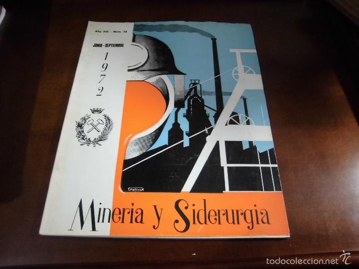 Coleccionismo de revistas y peri&oacute;dicos: REVISTA MINERIA Y SIDERURGIA.JUNIO-SEPTIEMBRE 1972.-N&ordm; 58.-A&Ntilde;O XIII