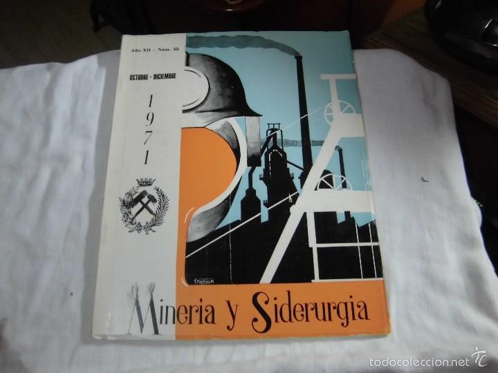 Colecionismo de Revistas e Jornais: REVISTA MINERIA Y SIDERURGIA.OCTUBRE-DICIEMBRE 1971.-N&ordm; 55.-A&Ntilde;O XII
