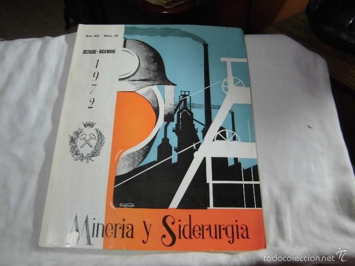 Colecionismo de Revistas e Jornais: REVISTA MINERIA Y SIDERURGIA.OCTUBRE-DICIEMBRE 1972.-N&ordm; 59.-A&Ntilde;O XIII
