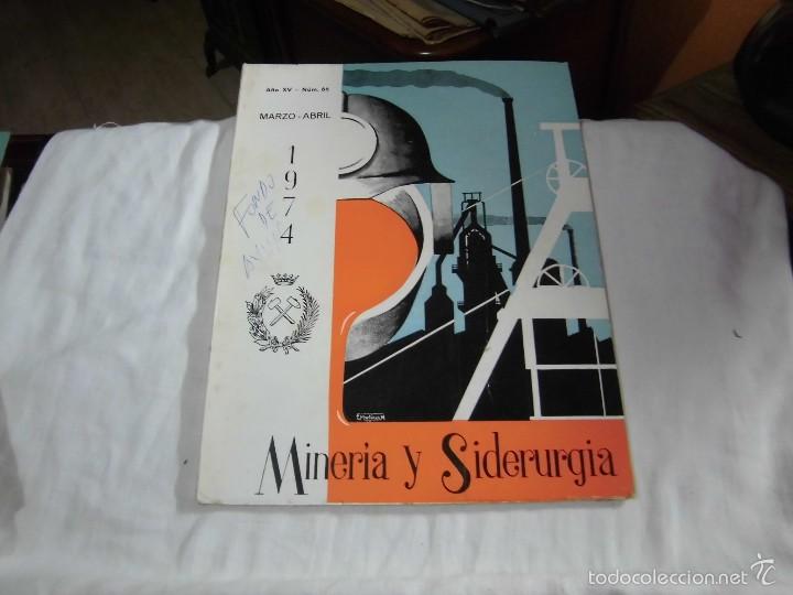 Colecionismo de Revistas e Jornais: REVISTA MINERIA Y SIDERURGIA.MARZO-ABRIL 1974.-N&ordm; 66.-A&Ntilde;O XV