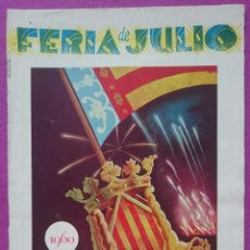 Coleccionismo de Revistas y Periódicos: REVISTA, FERIA DE JULIO, VALENCIA1960, PROGRAMA OFICIAL DE FESTEJOS, BAYARRI, RV44