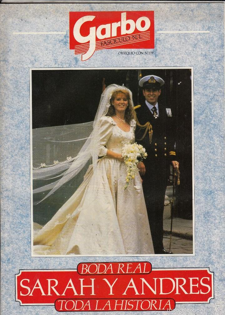 Coleccionismo de Revistas y Peri&oacute;dicos: FASCICULO N&ordm; 1 REVISTAS GARBO BODA REAL SARAH Y ANDRES TODA LA HISTORIA. 31 PAGINAS.