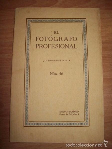 Sammeln von Zeitschriften und Zeitungen: EL FOT&Oacute;GRAFO PROFESIONAL. Julio-agosto 1928 ; N&ordm; 56