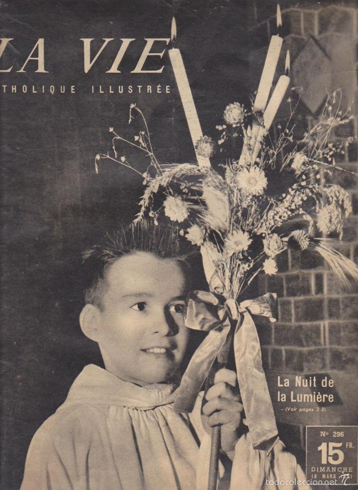 Collezionismo di Riviste e Giornali: La Vie Catholique Ilustr&eacute;e n&ordm;  296. A&ntilde;o  1951.
