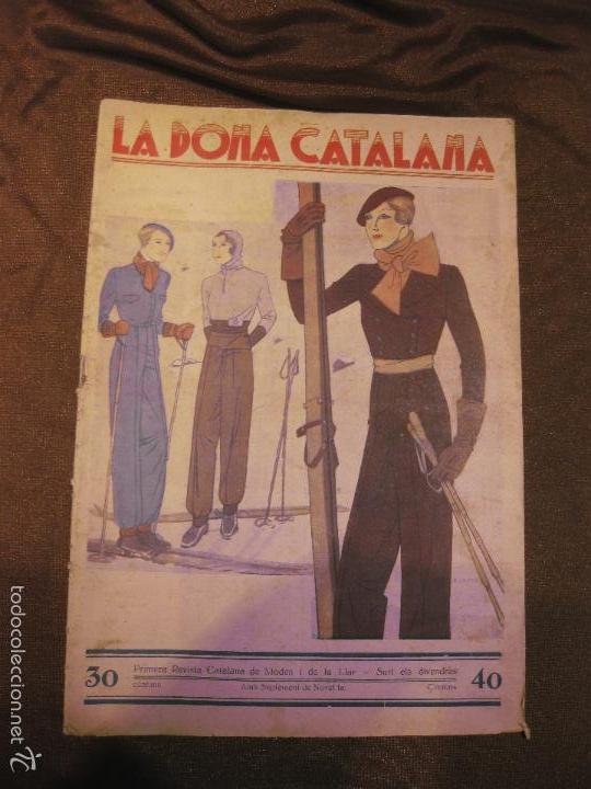 Collectionnisme de Revues et Journaux: LA DONA CATALANA. 1&ordf; REVISTA CARTALANA DE MODES I DE LA LLAR. N&ordm; 431. 5 GENER DE 1934.