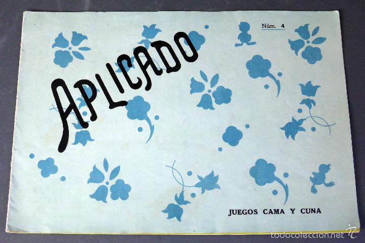 Coleccionismo de revistas y peri&oacute;dicos: Aplicado &aacute;lbum de labores bordado Juegos cama y cuna n&ordm; 4 Ed Juan Ribas Barcelona