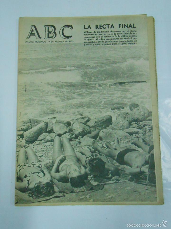 Coleccionismo de revistas y peri&oacute;dicos: PERIODICO ABC DOMINGO 19 DE AGOSTO DE 1973. LA RECTA FINAL. TDKR21