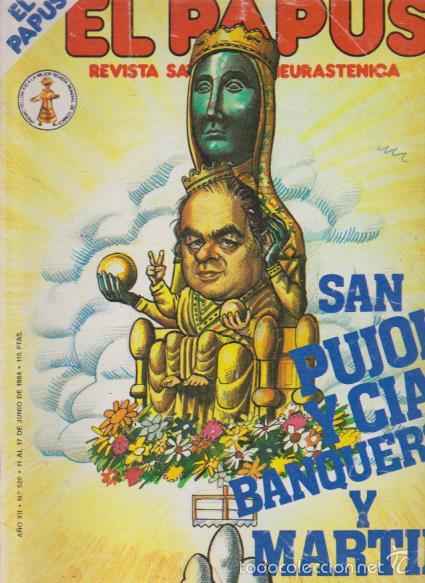 Coleccionismo de Revistas y Peri&oacute;dicos: EL PAPUS - N&ordm; 526 / 1984 - SAN PUJOL Y CIA. BANQUERO Y M&Aacute;RTIR