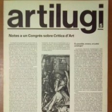 Coleccionismo de Revistas y Periódicos: REVISTA ARTILUGI Nº 5 1978 NOTES A UN CONGRES SOBRE CRITICA D'ART