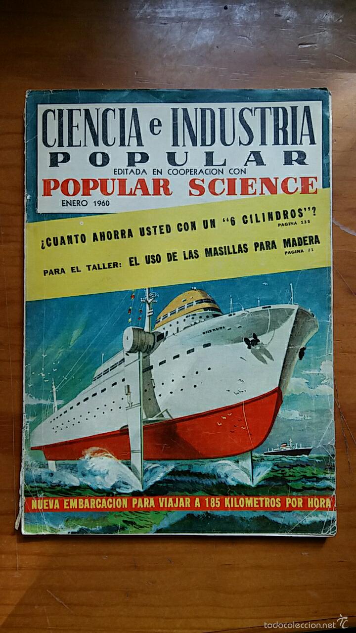 Sammeln von Zeitschriften und Zeitungen: CURIOSA REVISTA CIENCIA E INDUSTRIA POPULAR. ENERO 1960. POPULAR SCIENCE