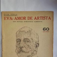 Coleccionismo de Revistas y Periódicos: REVISTA LITERARIA- EVA: AMOR DE ARTISTA - JUAN VERGA