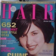 Coleccionismo de Revistas y Periódicos: REVISTA HAIR - BRITISH EDITION - JUNIO JULIO 1999 - EN INGLES TOTALMENTE