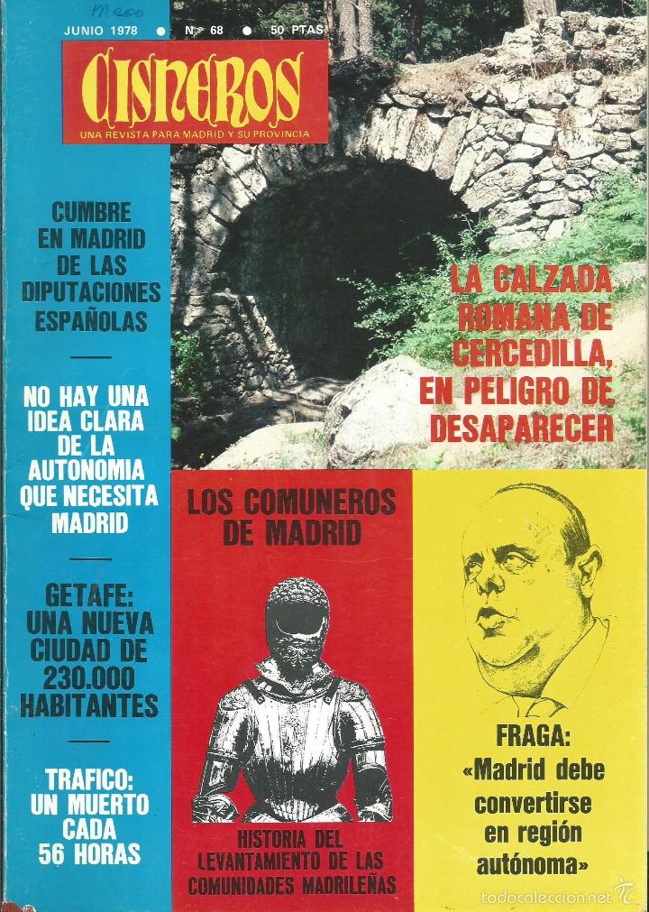 Collezionismo di Riviste e Giornali: REVISTA CISNEROS , PARA MADRID Y SU PROVINCIA. N&ordm; 68. JUN 1978. COMUNEROS. CALZADA ROMANA .CASASOLA