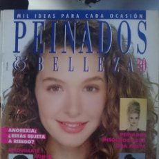 Coleccionismo de Revistas y Periódicos: PEINADOS Y BELLEZA N 30 - MIL IDEAS PARA CADA OCASION -- AÑOS 90