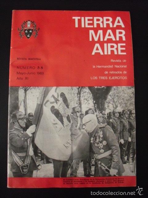 Coleccionismo de revistas y peri&oacute;dicos: REVISTA TIERRA MAR AIRE. N&ordm; 58. A&Ntilde;O XI. MAYO-JUNIO 1969.