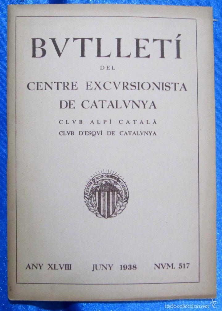 Collection Magazines and Newspapers: BUTLLET&Iacute; DEL CENTRE EXCURSIONISTA DE CATALUNYA. N&ordm; 517, JUNY DE 1938.