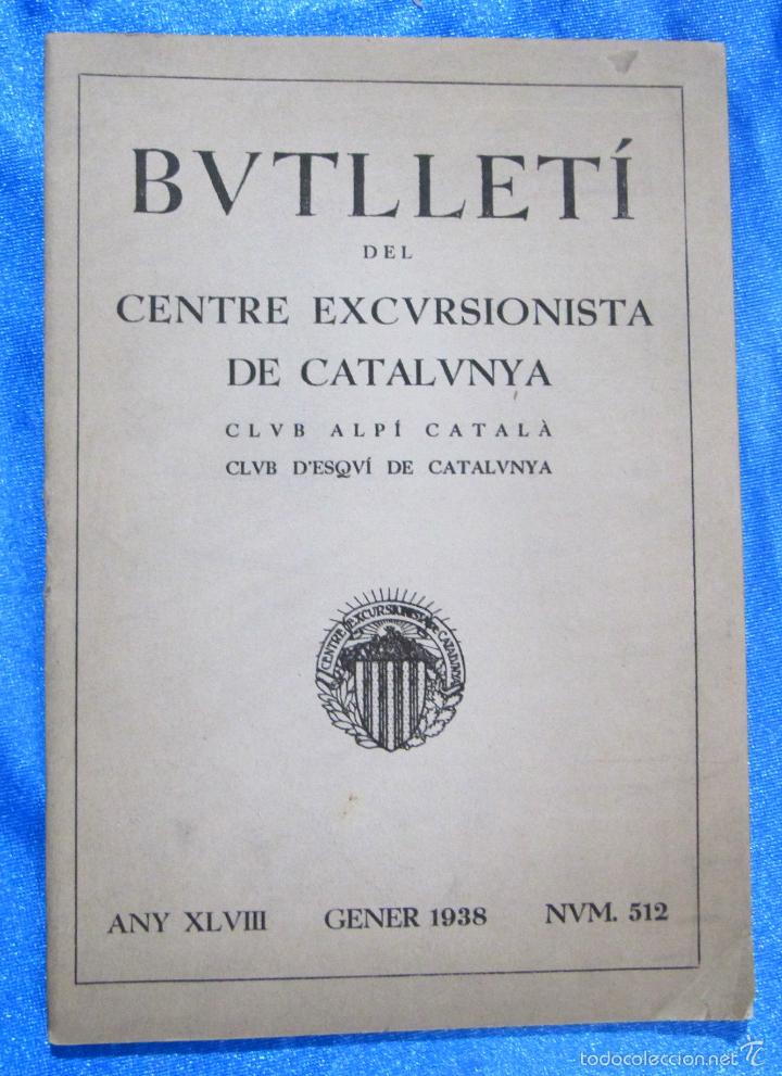 Coleccionismo de revistas y peri&oacute;dicos: BUTLLET&Iacute; DEL CENTRE EXCURSIONISTA DE CATALUNYA. N&ordm; 512, GENER DE 1938.