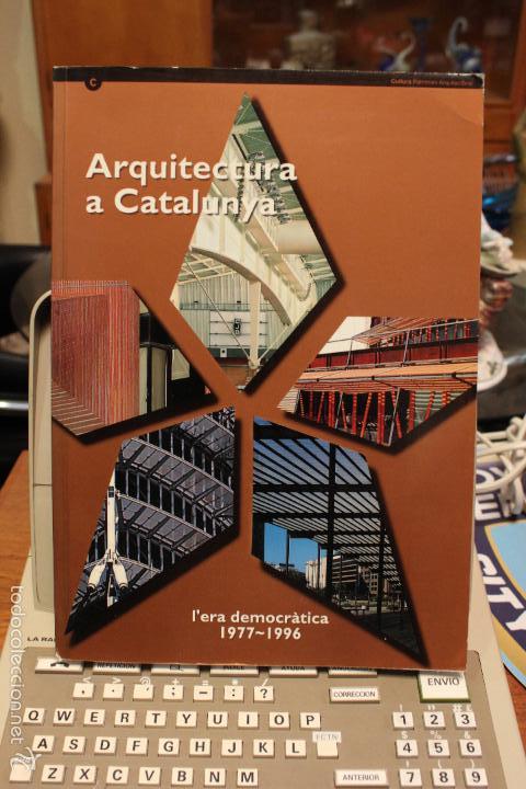 Collezionismo di Riviste e Giornali: REVISTA ARQUITECTURA A CATALUNYA.LA ERA DEMOCRATICA 1977-1996. VER FOTOS